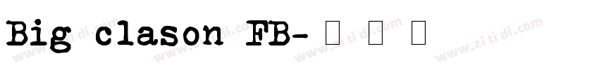 Big clason FB字体转换